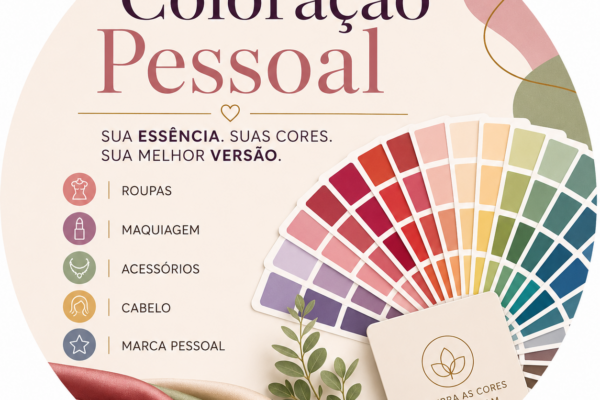 Coloração Pessoal: Como Construir Autoridade, Confiança e uma Imagem Estratégica